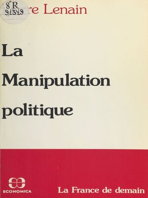 cover image of La Manipulation politique